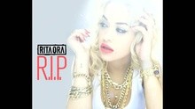 Rita Ora,Tinie Tempah - R.I.P.