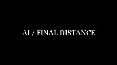FINAL DISTANCE