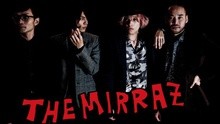 The Mirraz - 世界一キレイなもの
