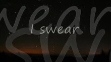 Swear 歌词版