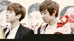 ChanBaek ♥ Nothing Like Us