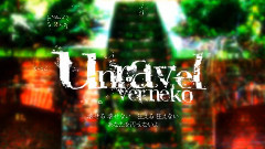 Unravel