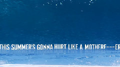 Maroon 5 - This Summer's Gonna Hurt Like A Motherfucker 试听版